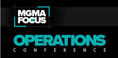 Key Take-Aways from 2024 MGMA Operations Conference